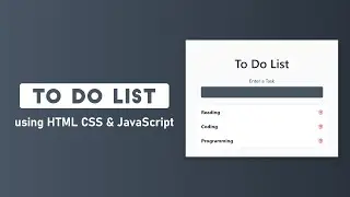 To Do List using HTML CSS & JavaScript