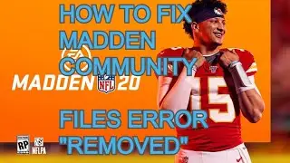 HOW TO FIX!  Madden 20 Download Community File Removed Error | HOW TO FIX  COMMUNITY FILE 