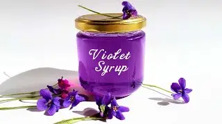 Calm video without words. Violet Syrup Recipe: From Flower to Flavor.