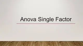 Anova Single Factor