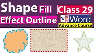 Ms Word: Insert Shape & Use Shape Fill, Shape Outline, Shape Effect Option in Ms Word - Class No 29