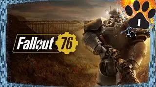 Fallout 76 - MP - part 1