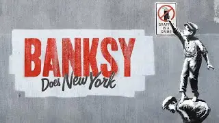 Banksy Does New York - Official Trailer
