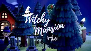 Witchy Mansion for Halloween | Speed Build | Animal Crossing New Horizons