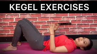 KEGEL EXERCISE -part ll | Kegel exercise करने का सही तरीका | Kegel exercise  कैसे करें | Dr ArunaPT