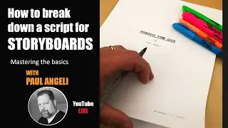 How To Break Down A Script For  STORYBOARDS | Mastering the basics