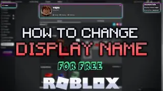 ROBLOX Display Name Change for FREE! (how to change your Roblox Display Name in 2021 NO VPN)
