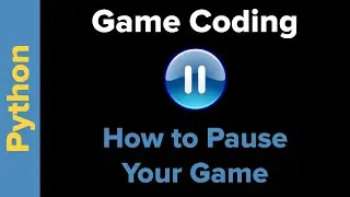 Python Game Coding: How to Code a Pause Function in Python