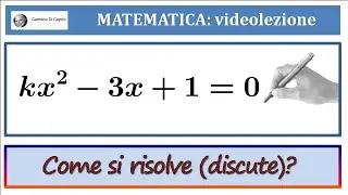 Equazioni di secondo grado letterali (con discussione)