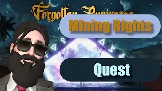 Forgotten Runiverse - Mining Rights Quest