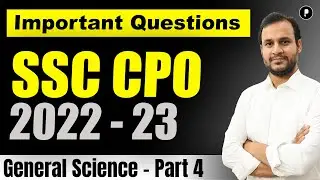 SSC CPO PYQs 2022 - 2023 | General Science | Previous Year Questions