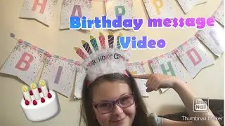 Birthday message video