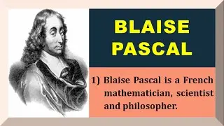 10 Lines on Blaise Pascal in English | Few Lines on Blaise Pascal | Pascal