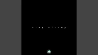 Stay Strong (feat. The Julianno)