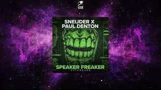 Sneijder X Paul Denton - Speaker Freaker (Extended Mix) [AFTERDARK]
