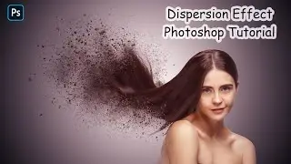 Dispersion Effect  - Photoshop Tutorial