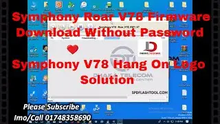 Symphony v78 Flashing & Flash File Free Download II Symphony Roar v78 frp remove firmware