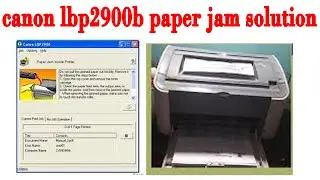 canon lbp2900b paper jam solution l canon lbp 2900 paper jam inside printer error solution