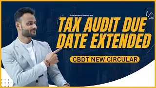Tax Audit Due Date Extension Form 10B/10BB for AY 2023-24 ft 