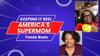 Wisdom in minutes- A conversation with Tonda Bean and America's Supermom