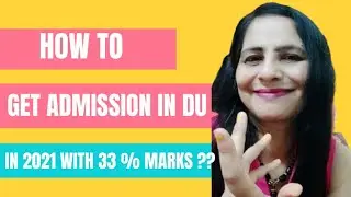 Reservation and Quota seats in DU in 2021 | How to get admission in DU with less marks ?
