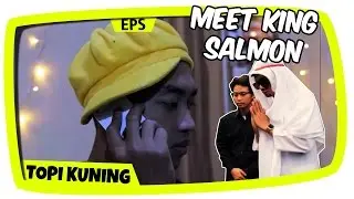 TOPI KUNING #4 - MEET KING SALMON