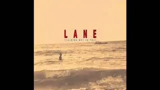 LANE - Teaching Not To Pray (Audio track)