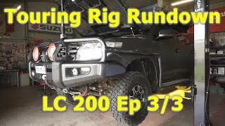 4WD Rig Rundown. Toyota Landcruiser 200 Series Overland Tourer | Episode 3/3 Engine and Chassis