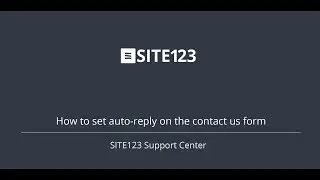 SITE123 - How to set auto reply on the contact us form