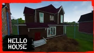 HELLO NEIGHBOR MOD KIT: HELLO HOUSE