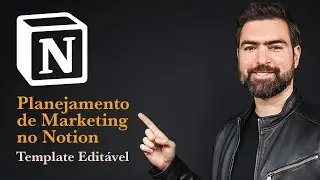 Planejamento de Marketing no Notion + TEMPLATE GRÁTIS