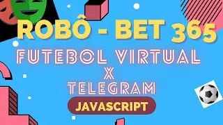 Enviando RESULTADO do Futebol VIRTUAL para o Bot do TELEGRAM