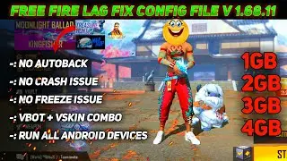 (1.68.11) FREE FIRE LAG FIX 1GB RAM | FREE FIRE LAG FIX CONFIG FILE 1GB,2GB,3GB,4GB RAM