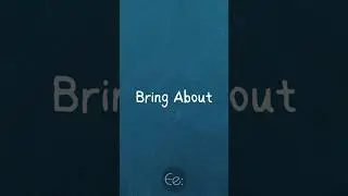 Bring About 🔄 What Does It Mean? by English explained 
