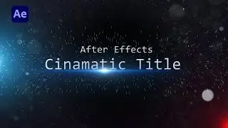 After Effects Tutorial: Cinematic Title Animation in After Effects (Easy way!!!!)