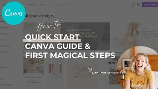 Quick start Canva guide & first magical steps