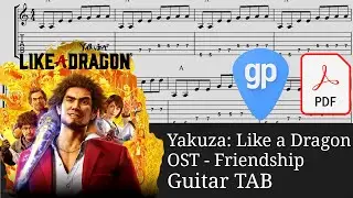 Yakuza: Like a Dragon OST - Friendship Guitar Tabs [TABS]