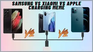 Samsung vs Xiaomi vs Apple Charging meme