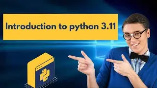 Python Introduction |python programming class 11| getting started with python class 11 | python 3.11