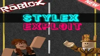 STYLEX EXPLOIT | FREE DOWNLOAD | ROBLOX