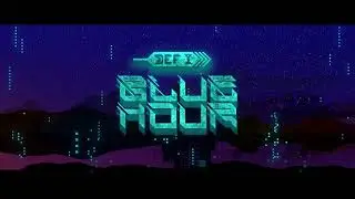 Def-i - Blue Hour (Full Album Visualizer) #bluehour #visualizer