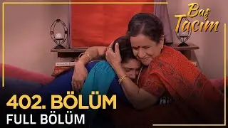 Baş Tacım - Pavitra Rishta Hint Dizisi 402. Bölüm
