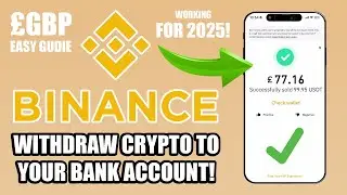 WITHDRAW MONEY EASILY from BINANCE to BANK ACCOUNT UK, EU & USA | 2025 GUIDE