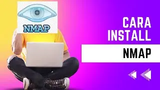CARA INSTALL NMAP