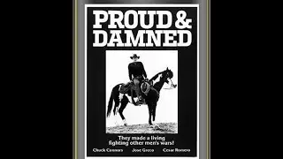 The Proud and Damned (1972) - Chuck Connors, Peter Ford, Cesar Romero & Henry Capps - NOT GLENN FORD