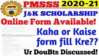 PMSSS for J&K 2020-21 How to fill Online From and Documents Related DouBts Discussed.