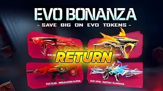EVO BONANZA EVENT RETURN || FREE FIRE EVO BONANZA EVENT || EVO BONANZA EVENT KAB AAYEGA | EVO BONANZ