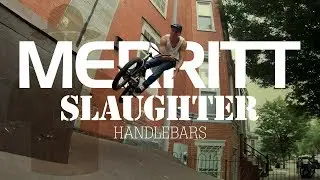 MERRITT BMX : 4 PIECE SLAUGHTER BARS OUT NOW