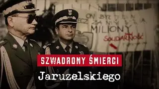 Jaruzelski's Death Squads