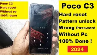 Poco C3 Hard Reset & Pattern Lock Remove Solution ! Without Pc ! 2024